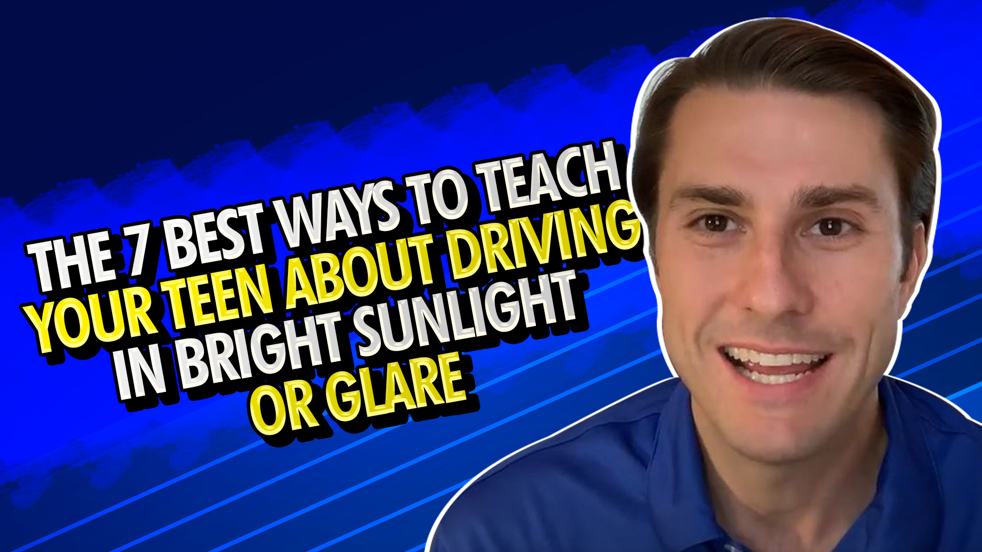 The 7 Best Ways To Teach Your Teen About Driving In Bright Sunlight or Glare